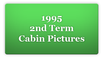 1995 2nd Term CabinPic Button